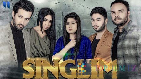 SINGLIM - O‘ZBEK FILM