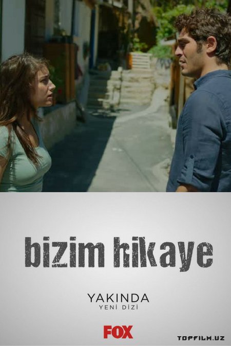 НАША ИСТОРИЯ / BIZIM HIKAYE 1-43 СЕРИЯ (2017) (ОЗВУЧКА)