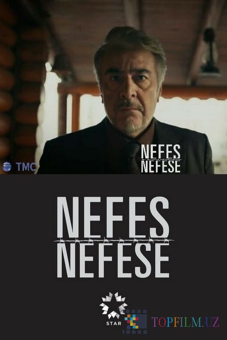 ЗАТАИВ ДЫХАНИЕ / NEFES NEFESE (1-10 СЕРИЯ) ФИНАЛ