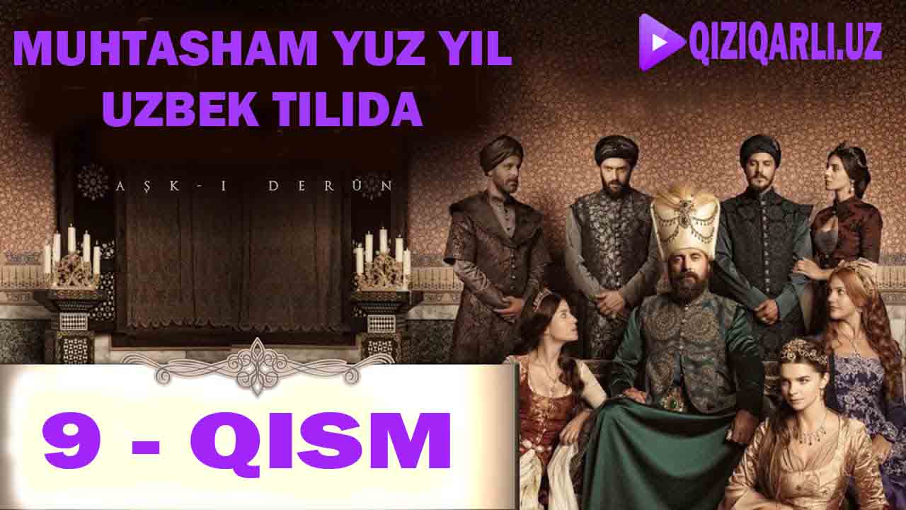 MUHTASHAM YUZ YIL 9 - QISMLARI O'ZBEK TILIda