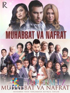 MUHABBAT VA NAFRAT (O'ZBEK FILM)