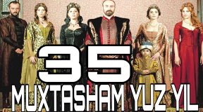 MUHTASHAM YUZ YIL 35 - QISM O'ZBEK TILIda