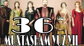 Muhtasham Yuz Yil 36-Qism(Turk Serial Uzbek Tilida)