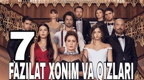 Fazilat Xonim va Qizlari 7 - qism Turk Serial UZbek Tilida