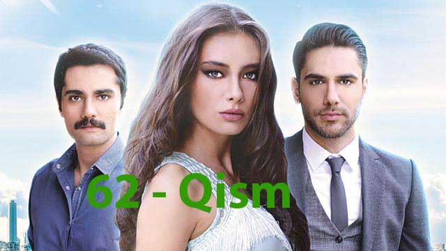 Ishq Sohillari 62 - qism / Ишқ Сохиллари / Turk serial Uzbek Tilida