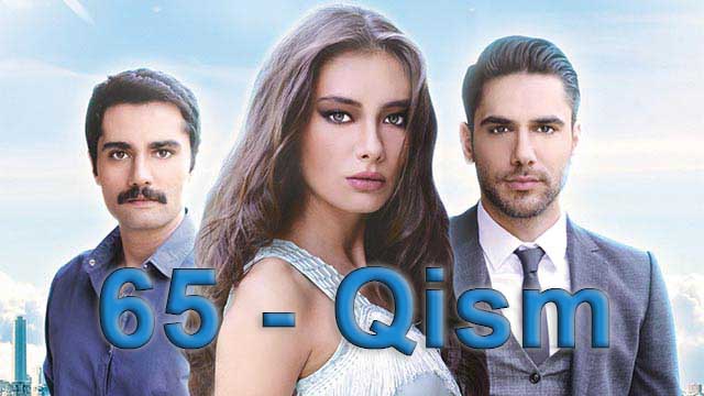 Ishq Sohillari 65 - qism / Ишқ Сохиллари / Turk serial Uzbek Tilida