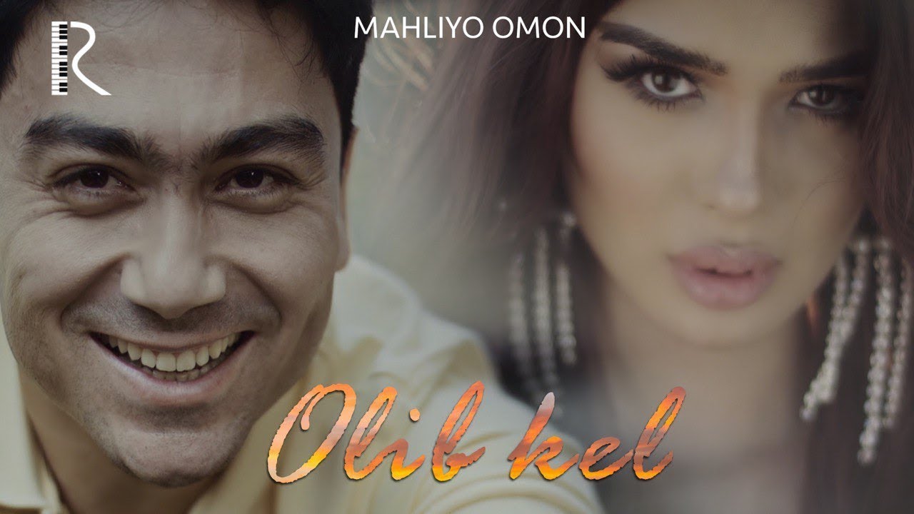 Mahliyo Omon - Olib Kel (HD Video)