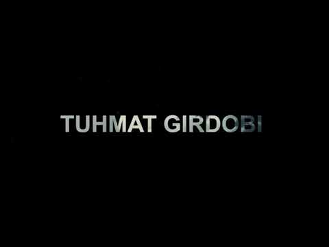 Tuhmat Girdobi 1 -  24, 25, 26, 27- Qismlari Yangi Milliy Seriali