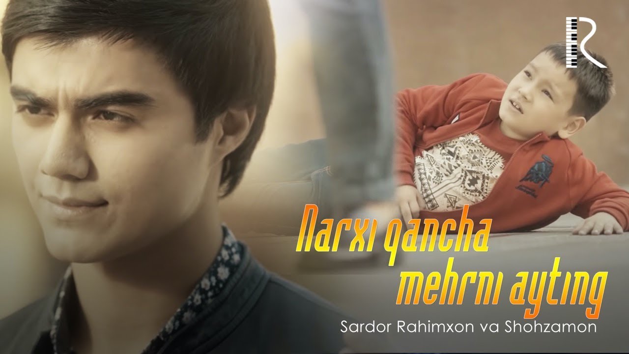 Sardor Rahimxon va Shohzamon - Narxi qancha mehrni ayting