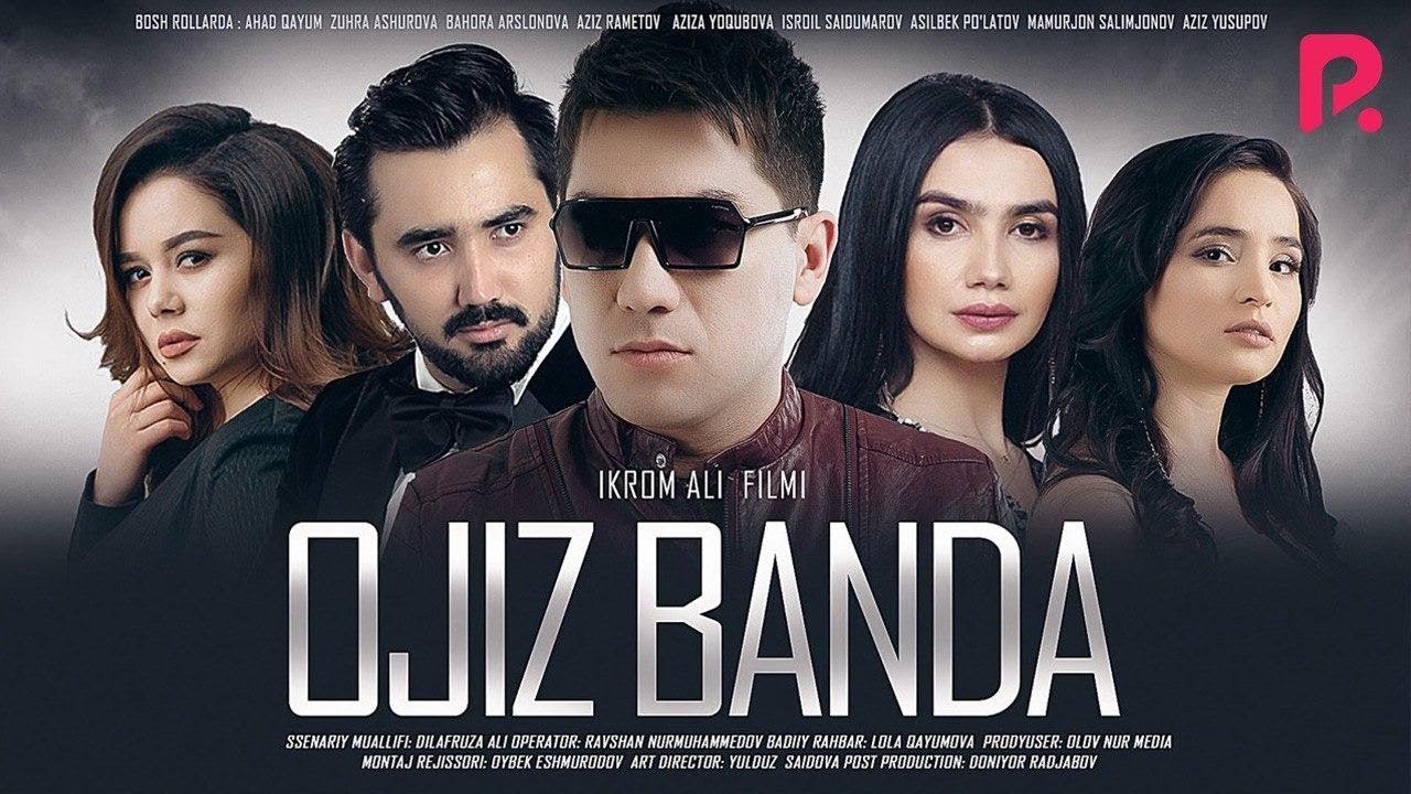 Ojiz banda (o'zbek film) ' Ожиз банда (узбекфильм) 2020