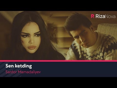 Sardor Mamadaliyev - Sen Ketding (HD Video)