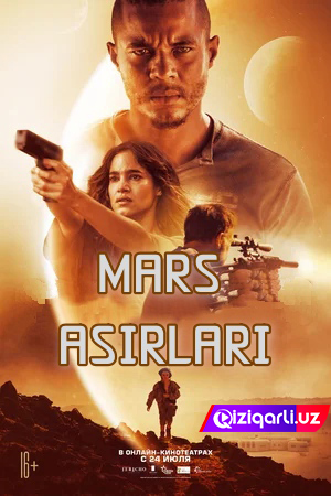 Mars Asirlari / Ko'chib yuruvchilar Uzbek tilida 2021 yil premyera