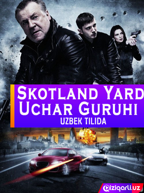 Skotland Yard Uchar Guruhi Uzbek tilida 2012