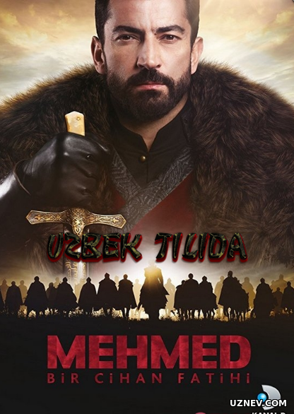 MEHMED FOTIH BARCHA QISMLAR (YANGI TURK SERIALI 2018)