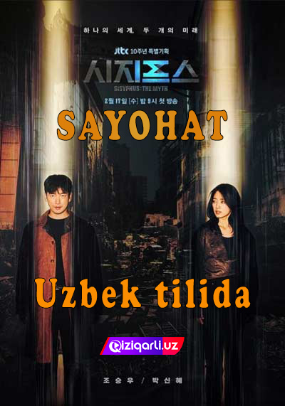 Sayoxat Koreya seriali Uzbek tilida