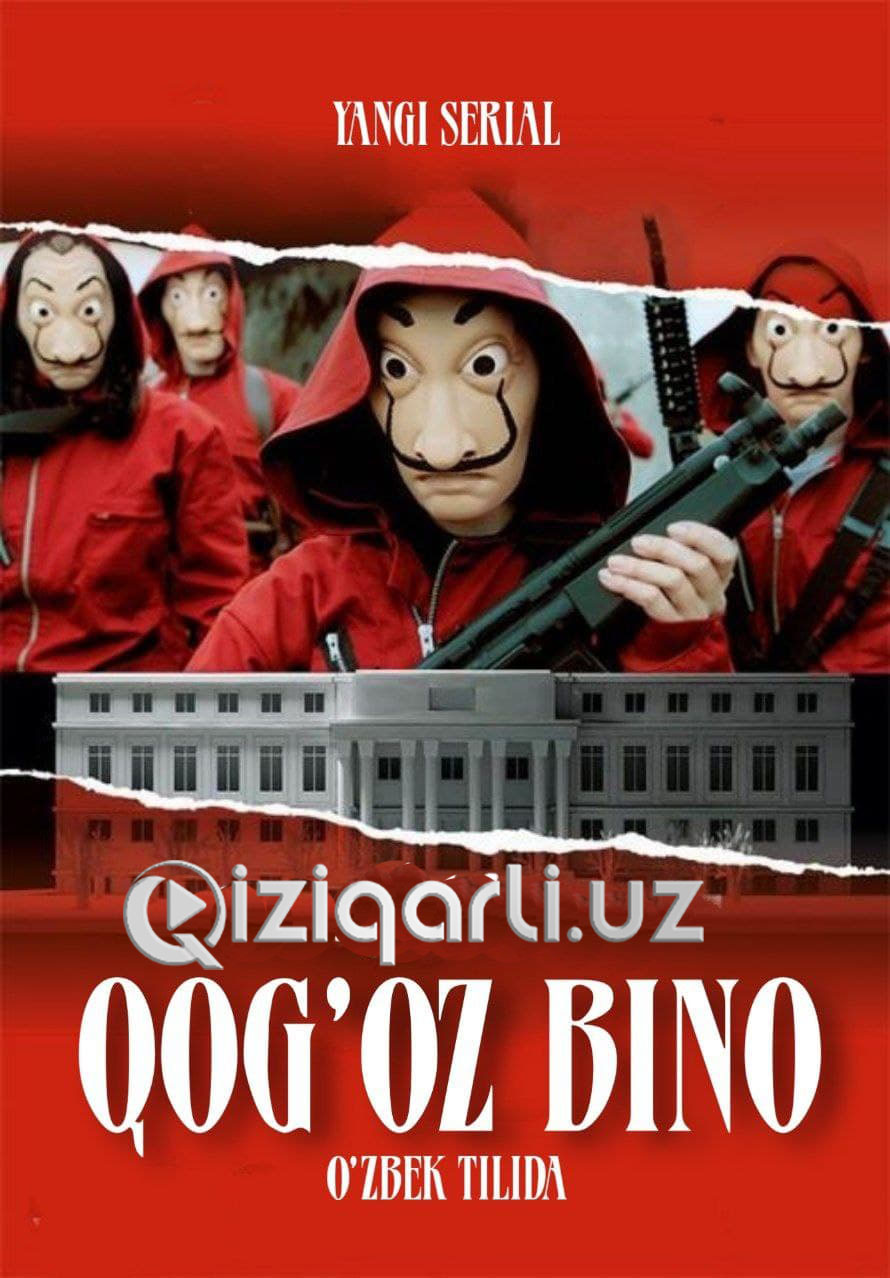 Qog'oz bino / Qog'oz uy / Qog'ozdan yasalgan uy Ispaniya seriali Barcha qismlar Uzbek tilida